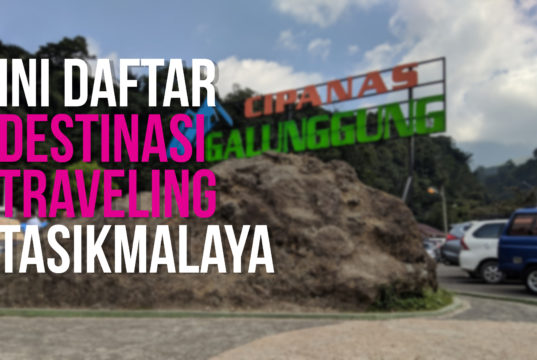 Traveling ke Tasikmalaya, Ini Destinasi Wisata yang Bisa Kamu Datangi traveling tasikmalaya