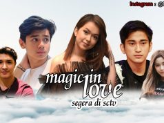Sinopsis, dan Pemain Sinetron Magic in Love SCTV