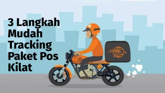 3 Langkah Mudah Tracking Paket Pos Kilat di PT. Pos Indonesia
